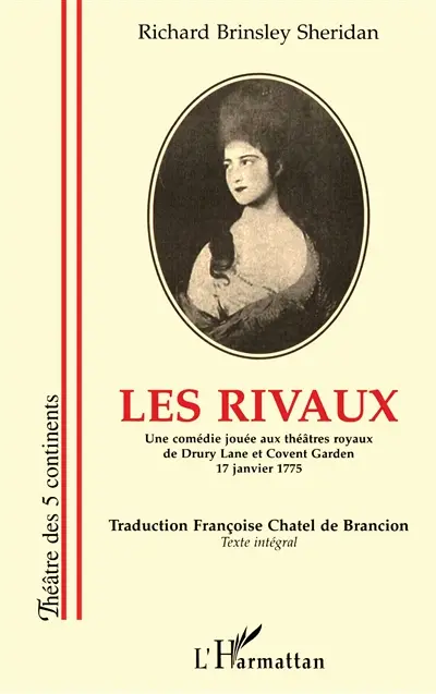 Les rivaux : une comédie jouée aux théâtres royaux de Drury Lane et Covent Garden, 17 janvier 1775