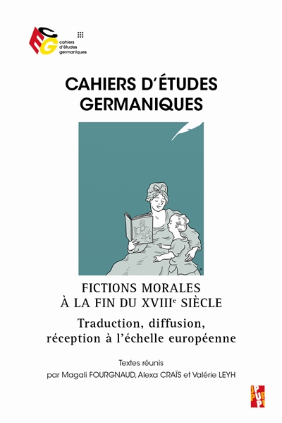 Cahiers d'études germaniques, n° 82. Fictions morales à la fin du XVIIIe siècle : traduction, diffusion, réception à l'échelle européenne
