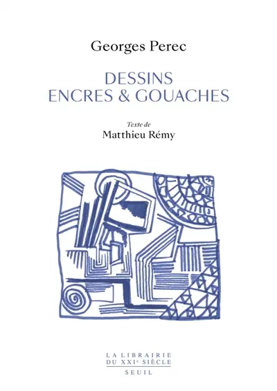 Dessins, encres et gouaches