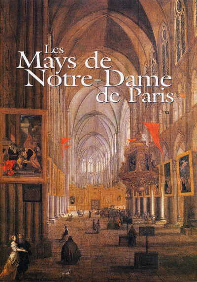 Les mays de Notre-Dame de Paris