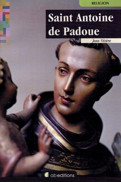 Saint Antoine de Padoue : docteur de l'Eglise