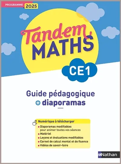 Tandem, maths CE1 : guide pédagogique + diaporamas : programme 2025