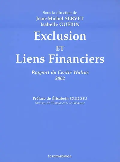 Exclusion et liens financiers : rapport du Centre Walras 2002