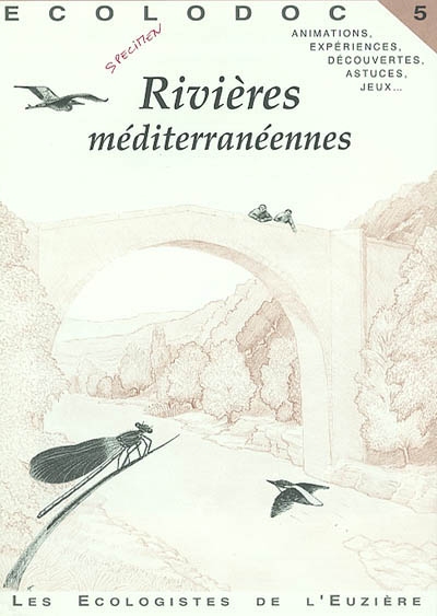 Écolodoc, n° 5. Rivières méditerranéennes