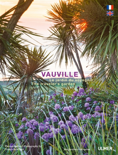 Vauville : le jardin du voyageur. The traveller's garden