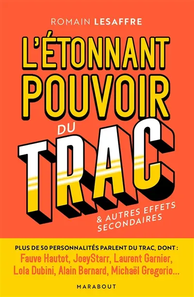 L'étonnant pouvoir du trac