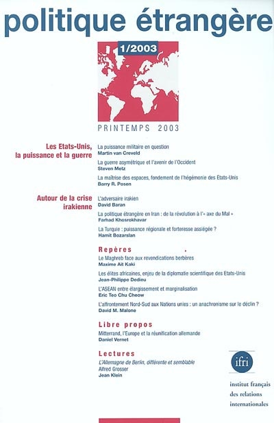 politique étrangère, n° 1 (2003). les etats-unis, la puissance et la guerre