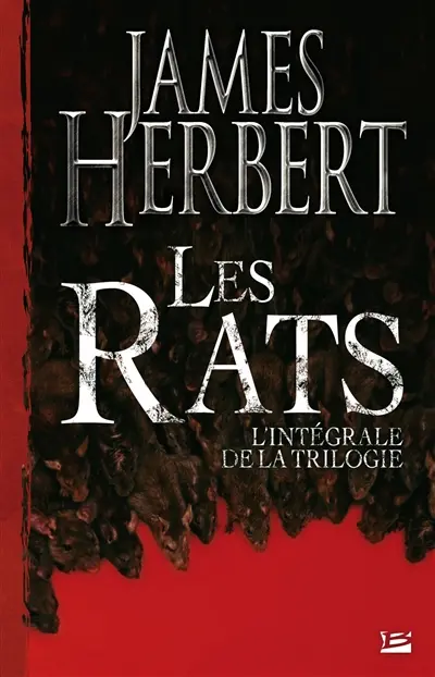Les rats : l'intégrale de la trilogie