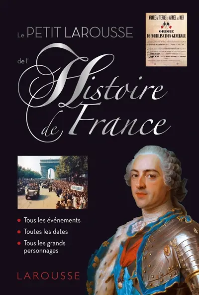 Le petit Larousse de l'histoire de France