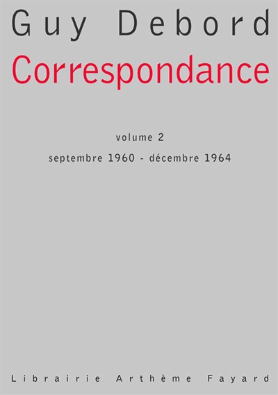 Correspondance. Vol. 2