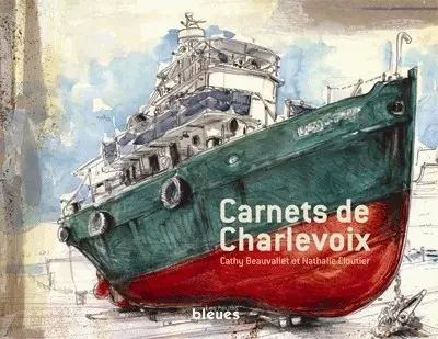 Carnets de Charlevoix