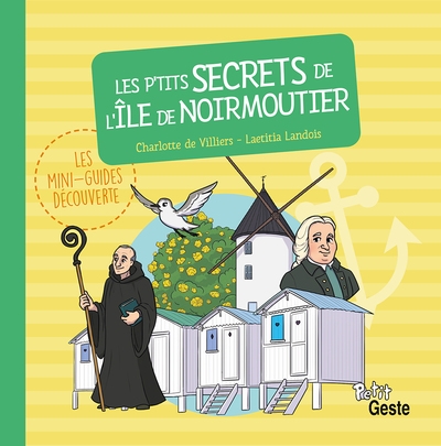 Les p'tits secrets de l'île de Noirmoutier