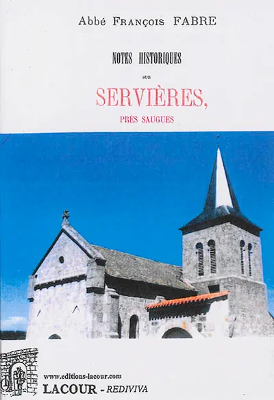 Notes historiques sur Servières, près Saugues