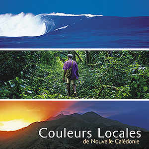 Couleurs locales de Nouvelle-Calédonie. Colours of New Caledonia