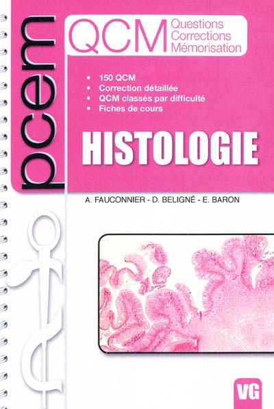 Histologie : 150 QCM, correction détaillée, QCM classés par difficulté, fiches de cours