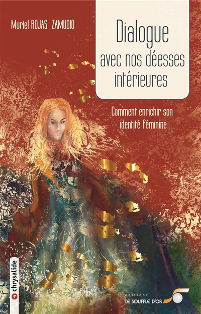 Dialogue avec nos déesses intérieures ou Comment enrichir son identité féminine