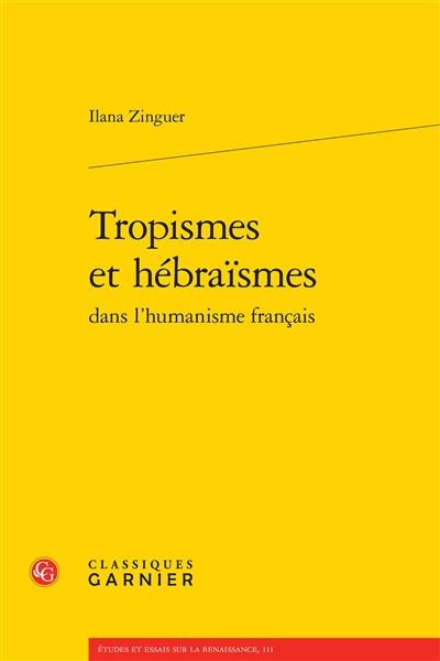 Tropismes et hébraïsmes dans l'humanisme français