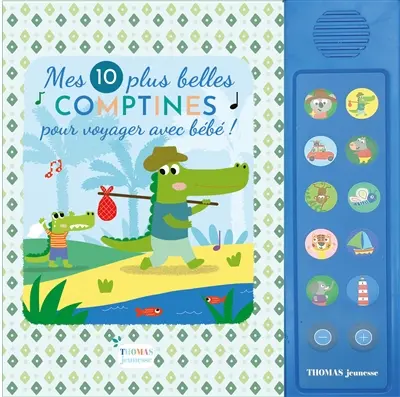 Mes plus belles comptines pour voyager avec bébé !