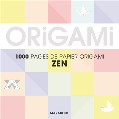 Origami pastel : pour réaliser 500 pliages