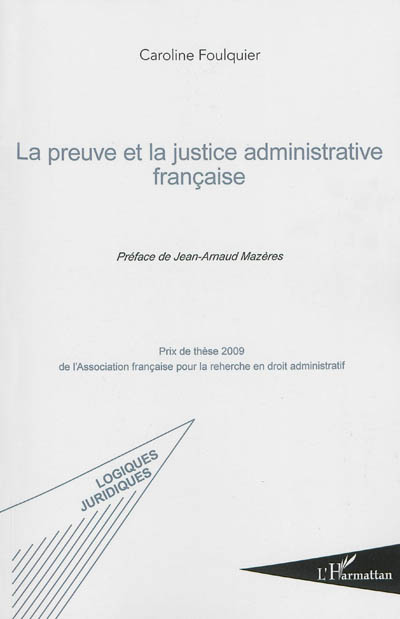 La preuve et la justice administrative française