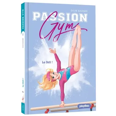 Passion gym. Vol. 6. Le défi !