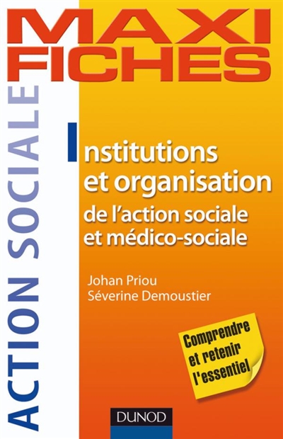 Institutions et organisation de l'action sociale et médico-sociale