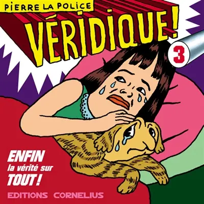 Véridique. Vol. 3