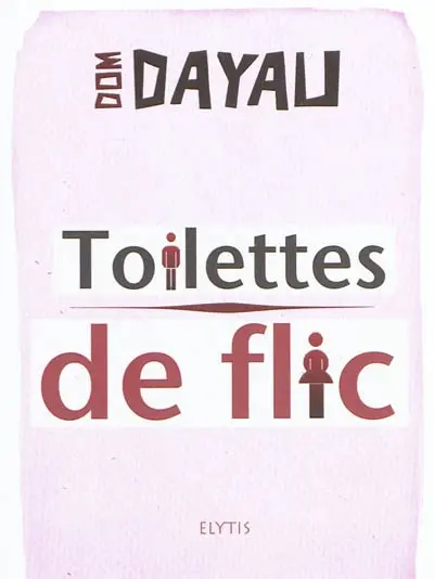 Toilettes de flic