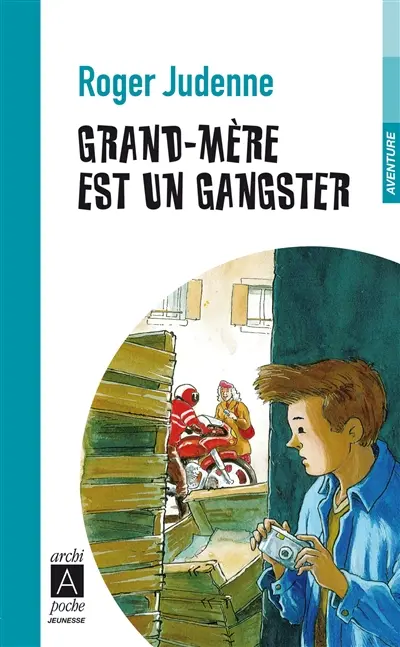 Grand-mère est un gangster