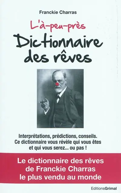 L'à-peu-près dictionnaire des rêves