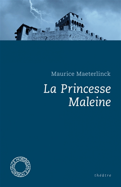 La princesse Maleine : théâtre