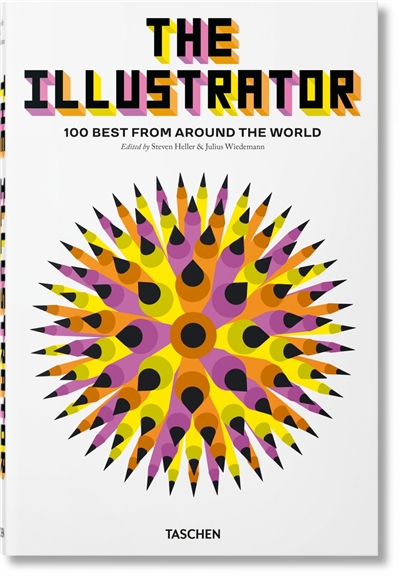 The illustrator : 100 best from around the world