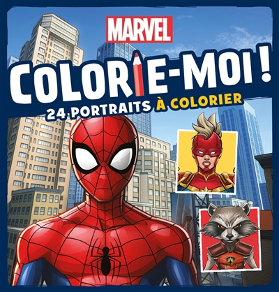 Marvel : colorie-moi ! : 24 portraits à colorier