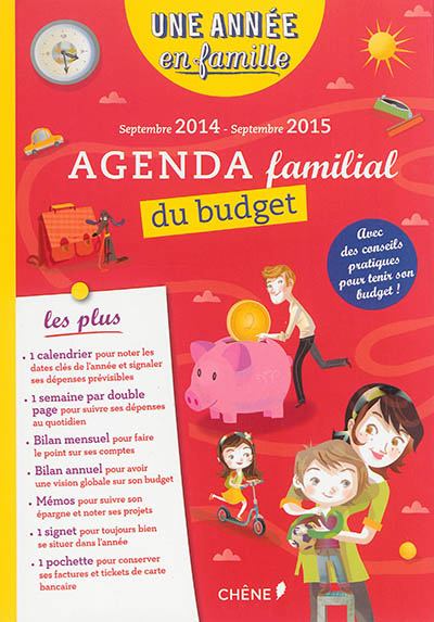 Une année en famille : agenda familial du budget : septembre 2014-septembre 2015