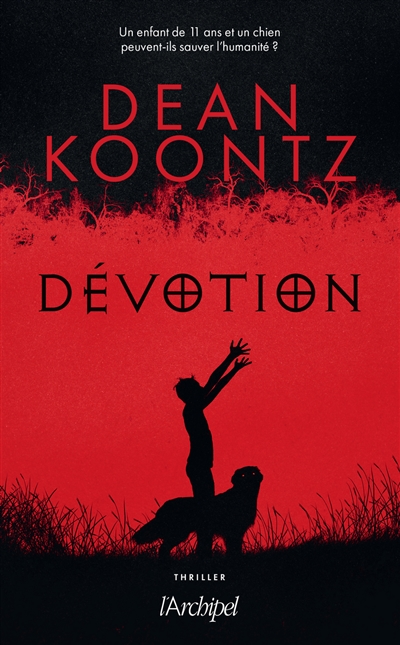 Dévotion : thriller