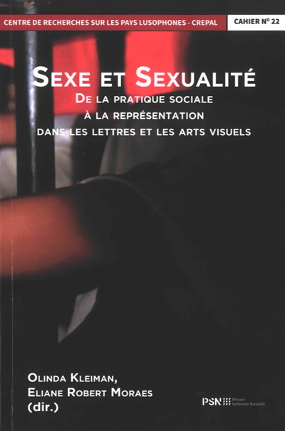 Sexe et sexualité : de la pratique sociale à la représentation dans les lettres et les arts visuels