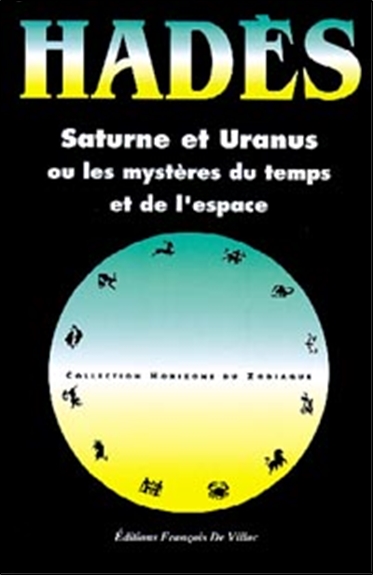 Saturne et Uranus ou Les mystères du temps et de l'espace