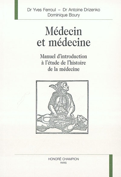 Médecin et médecine : manuel d'introduction à l'étude de l'histoire de la médecine en PCEM 1