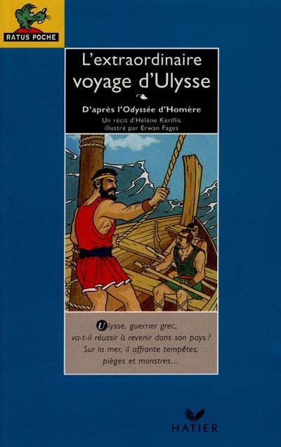 L'extraordinaire voyage d'Ulysse : d'après l'Odyssée d'Homère