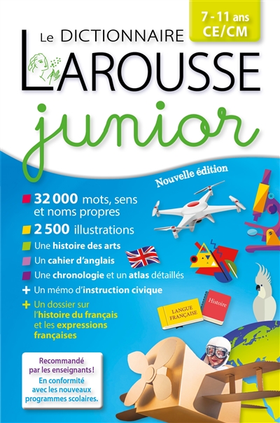 Le dictionnaire Larousse junior, 7-11 ans, Ce - Cm
