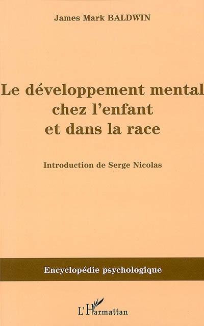 Le développement mental chez l'enfant et dans la race : 1895-1897