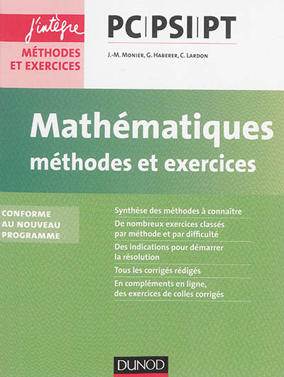 Mathématiques, méthodes et exercices PC-PSI-PT : conforme au nouveau programme