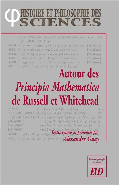 Autour des Principia Mathematica de Russell et Whitehead