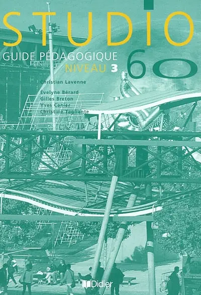 Studio 60, niveau 3 : guide pédagogique