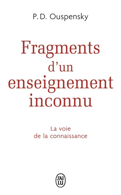 Fragments d'un enseignement inconnu : la voie de la connaissance