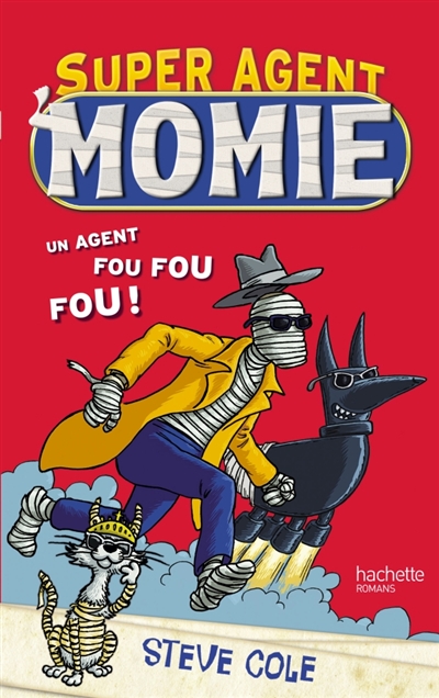 Super agent Momie. Vol. 1