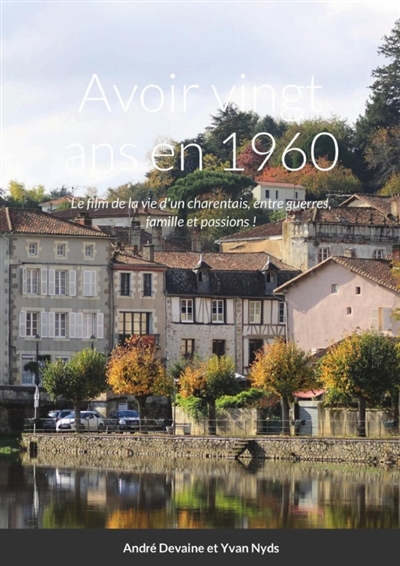 Avoir 20 ans en 1960 : Le...
