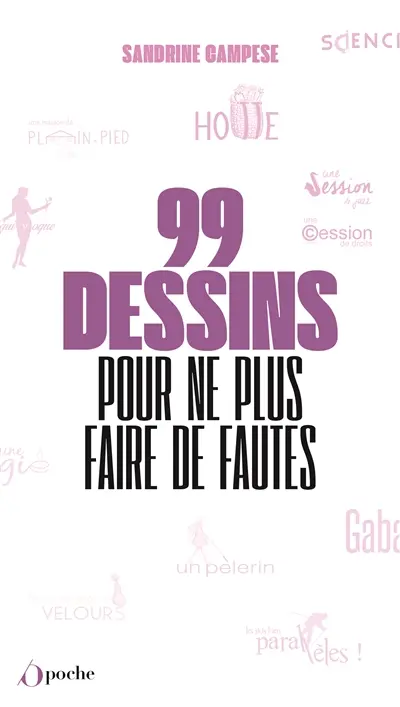 99 dessins pour ne plus faire de fautes