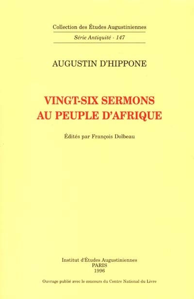 Vingt-six sermons au peuple d'Afrique (Augustin) : mise à jour bibliographique 1996-2000
