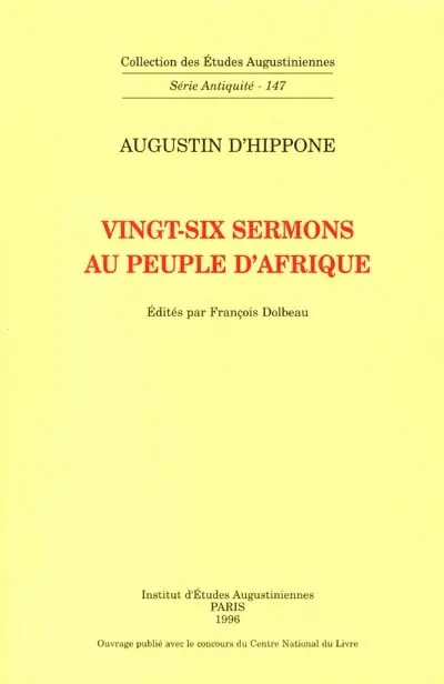 Vingt-six sermons au peuple d'Afrique (Augustin) : mise à jour bibliographique 1996-2000